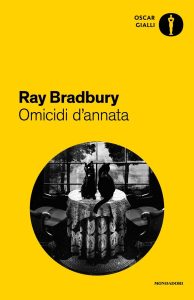 Ray Bradbury – Omicidi d’annata (2018)