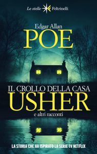 Edgar Allan Poe – Il crollo della casa Usher e altri racconti (2023)