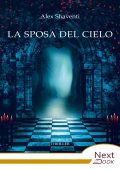 Alex Shaventi - La sposa del cielo (2023)