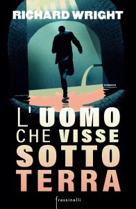 Richard Wright – L’uomo che visse sottoterra (2023)
