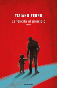 Tiziano Ferro – La felicità al principio (2023)