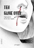 Ilaria Bonelli - Ten. Game Over (2023)
