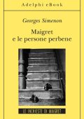 Georges Simenon - Maigret e le persone perbene (2012)