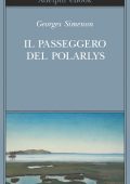 Georges Simenon - Il passeggero del Polarlys (2016)