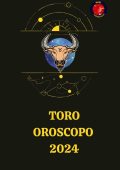 Rubi Astrólogas - Toro Oroscopo 2024 (2023)