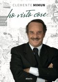 Clemente Mimun - Ho visto cose... (2023)