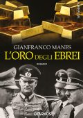 Gianfranco Manes - L'oro degli Ebrei (2023)