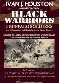 Ivan J. Houstonm - Black Warriors. I Buffalo Soldi (2017)