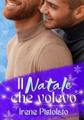 Irene Pistolato - Christmas in Boston Vol. 2. Il Natale che volevo (2023)