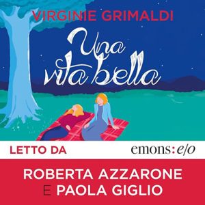 Virginie Grimaldi – Una vita bella (2023) (mp3 – 128 kbps)