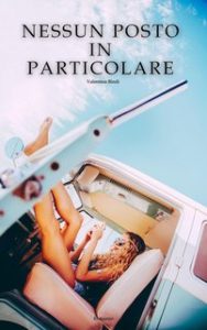 Valentina Bindi – Nessun posto in particolare (2023)