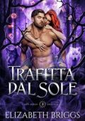 Elizabeth Briggs - I lupi dello Zodiaco Vol. 3. Trafitta dal Sole (2023)
