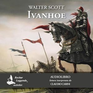 Walter Scott – Ivanhoe (2023) (mp3 – 128 kbps)