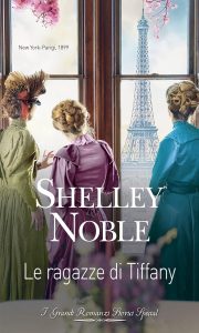 Shelley Noble – Le ragazze di Tiffany (2023)