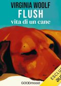 Virginia Woolf - Flush. Vita di un cane (2023) (mp3 - 128 kbps)