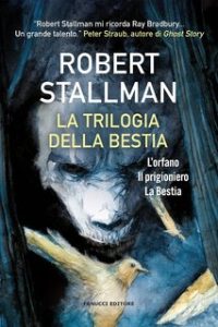 Robert Stallman – La trilogia della bestia (2023)