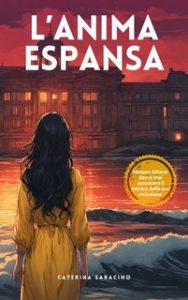 Caterina Saracino – L’anima espansa (2023)