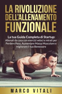 Marco Vitali – La Rivoluzione dell’Allenamento Funzionale (2023)