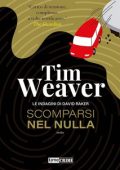 Tim Weaver - Scomparsi nel nulla (2023)