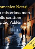 Domenico Notari - La misteriosa morte dello scrittore Egidio Valdès (2023) (mp3 - 128 kbps)