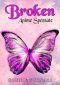 Connie Furnari - Broken Anime Spezzate (2023)