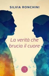 Silvia Ronchini – La verità che brucia il cuore (2023)