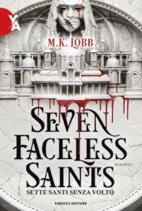 M. K. Lobb – Seven Faceless Saints. Sette santi senza volto (2023)