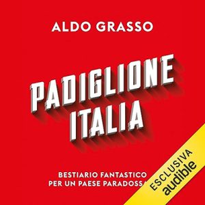 Aldo Grasso – Padiglione Italia (2023) (mp3 – 128 kbps)