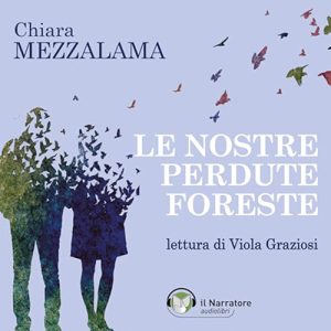 Chiara Mezzalama – Le nostre perdute foreste (2023) (mp3 – 128 kbps)
