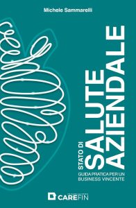 Michele Sammarelli – Stato di salute aziendale (2023)