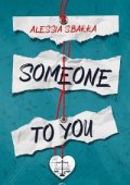 Alessia Sbarra - Someone to you (2023)