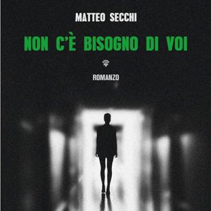Matteo Secchi – Non c’è bisogno di VOI (2023) (mp3 – 128 kbps)