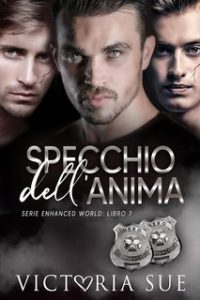 Victoria Sue – Serie Enhanced World Vol. 7. Specchio dell’anima (2023)