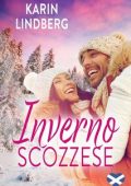 Karin Lindberg - Amore sul lago di Loch Ness Vol. 2. Inverno Scozzese (2023)