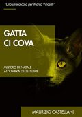 Maurizio Castellani - Gatta ci cova (2019)
