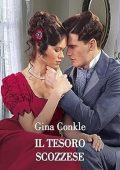 Gina Conkle - I tesori di Scozia Vol. 3. Il tesoro scozzese (2023)