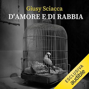 Giusy Sciacca – D’amore e di rabbia (2023) (mp3 – 128 kbps)