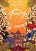 Anyta Sunday - Con Amore, Austen Vol. 4. Finley sceglie la casa e il cuore (2023)