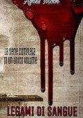 Agnes Moon - La serie completa Legami di sangue (2017)
