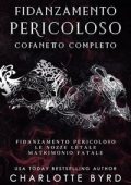Charlotte Byrd - Fidanzamento Pericoloso. Cofanetto Completo (2023)