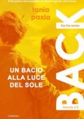 Tania Paxia - Liar Liar Series Vol. 2,5. Back. Un bacio alla luce del sole (2023)
