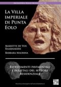 Mariette de Vos Raaijmakers, Barbara Maurina - La Villa imperiale di Punta Eolo (2023)