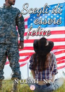 Noemi N. – Scegli di essere felice (2023)