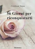 Cristina Joyce - 56 giorni per riconquistarti (2018)