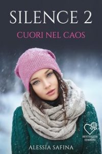 Alessia Safina – Silence 2. Cuori nel caos (2023)