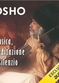 Osho - Musica, meditazione e silenzio (2023) (mp3 - 128 kbps)