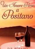 D.P. Rosano - Un amore perso a Positano (2023)