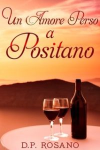 D.P. Rosano – Un amore perso a Positano (2023)