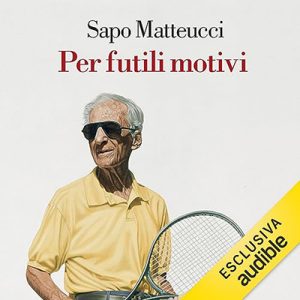 Sapo Matteucci – Per futili motivi (2023) (mp3 – 128 kbps)