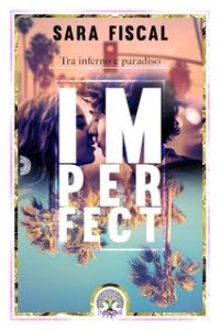Sara Fiscal – Imperfect: Tra inferno e paradiso (2023)